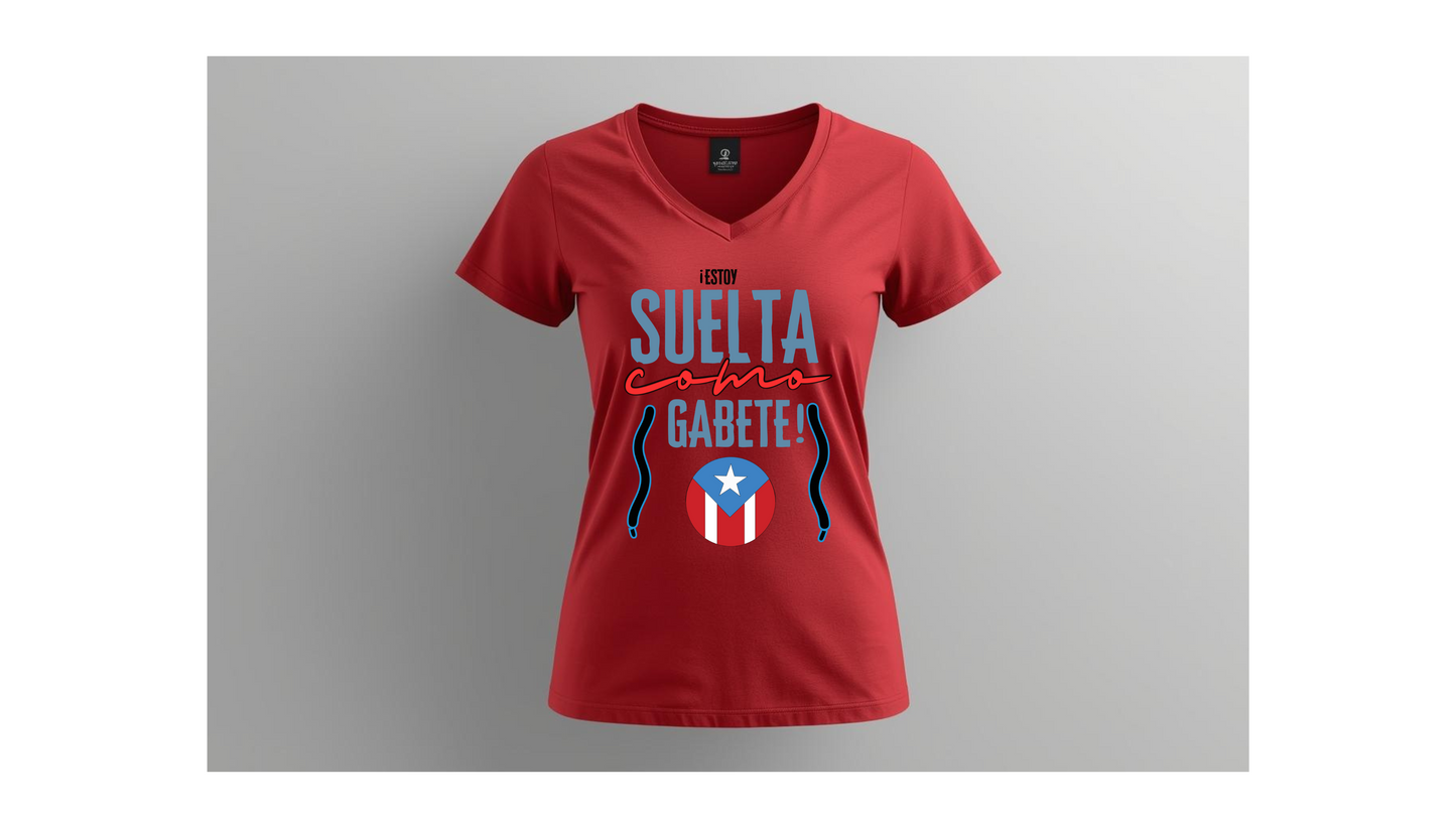 Estoy Suelta como Gabete t-shirt